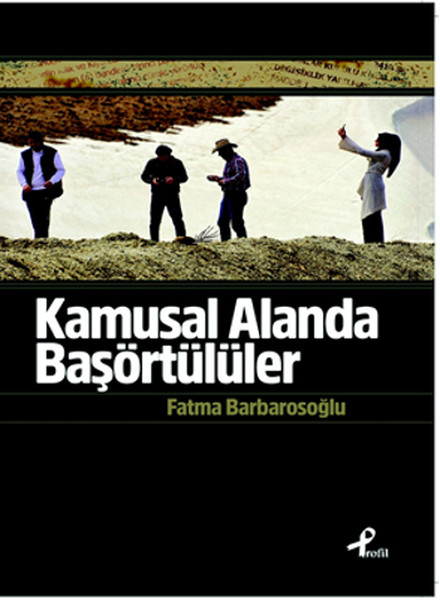 Kamusal Alanda Başörtülüler