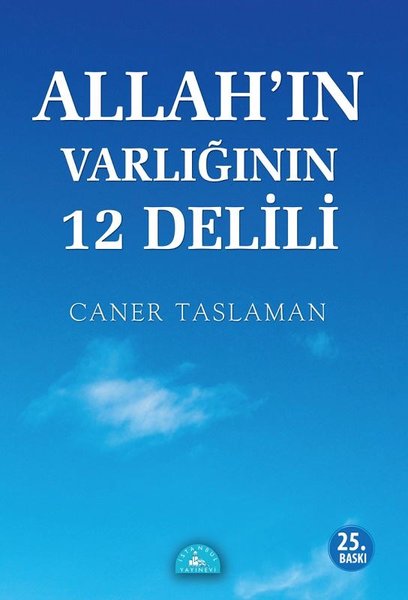 Allah'ın Varlığının 12 Delili