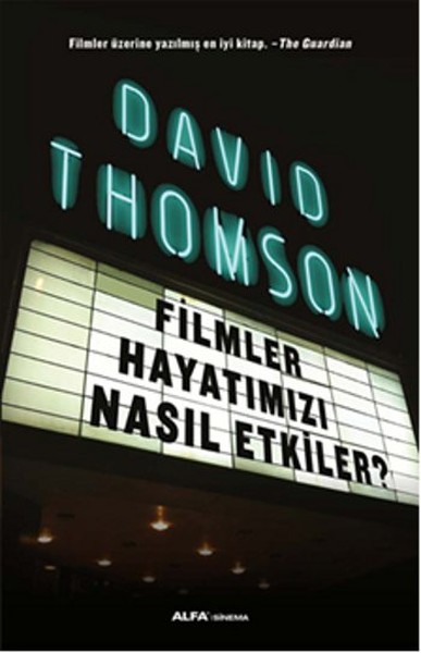 Filmler Hayatımızı Nasıl Etkiler?