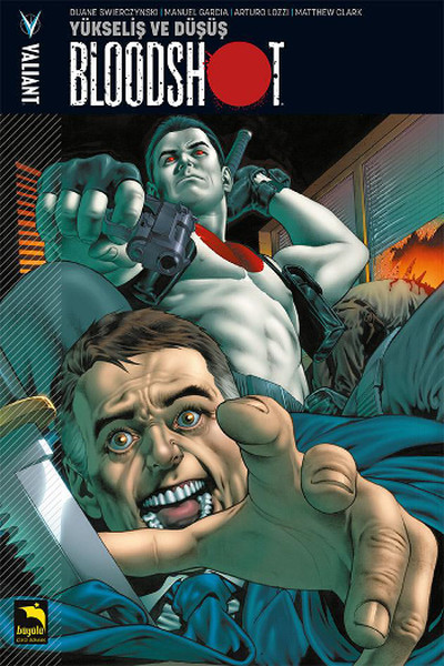 Bloodshot 2 - Yükseliş ve Düşüş