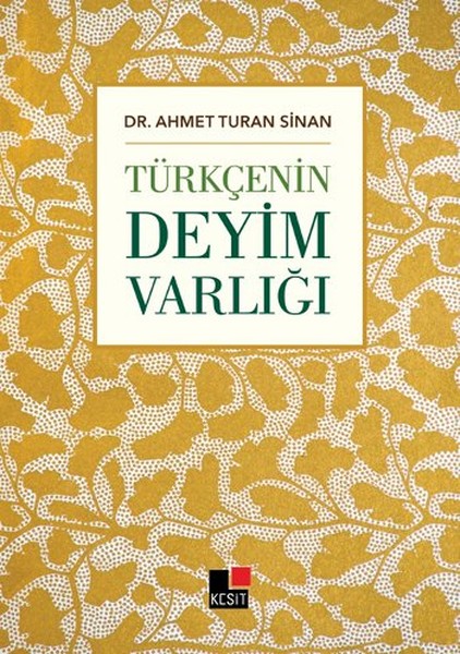 Türkçenin Deyim Varlığı