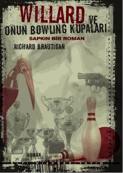 Willard ve Onun Bowling Kupaları - Sapkın Bir Roman