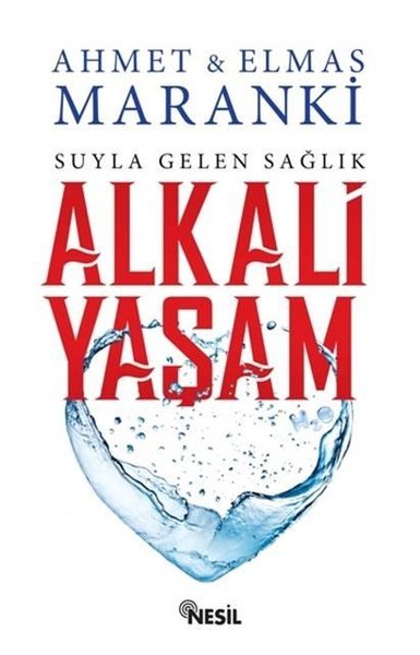 Alkali Yaşam - Suyla Gelen Sağlık