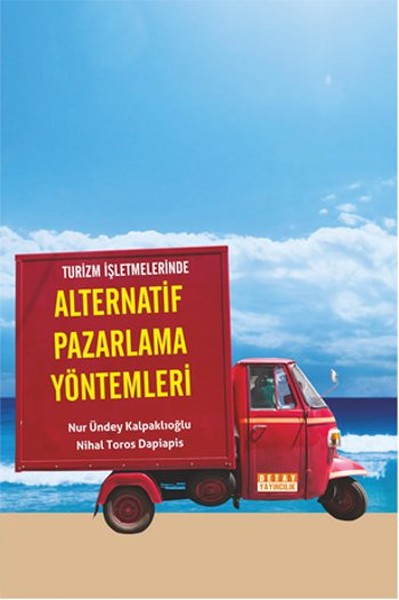 Turizm Işletmelerinde Alternatif Pazarlama Yöntemleri