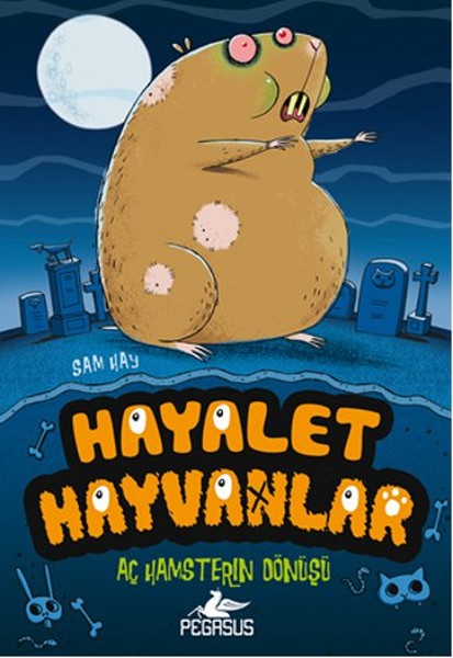 Hayalet Hayvanlar 1 - Aç Hamsterin Dönüşü