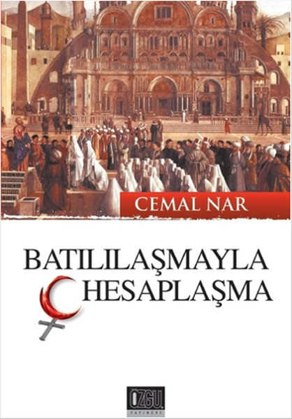 Batılılaşmayla Hesaplaşma