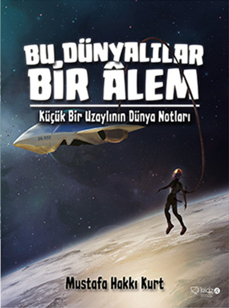 Bu Dünyalılar Bir Alem