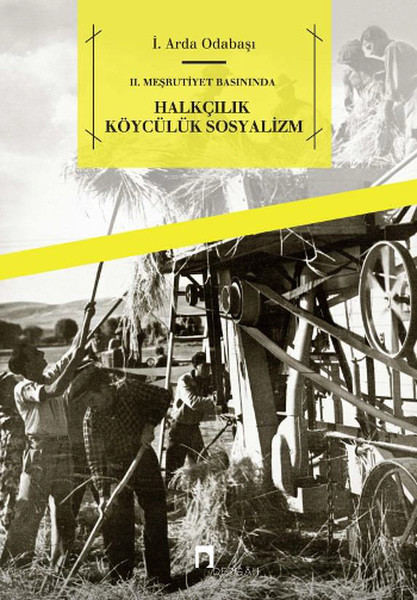 2. Meşrutiyet Basınında Halkçılık Köycülük Sosyalizm