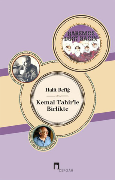 Kemal Tahir'le Birlikte