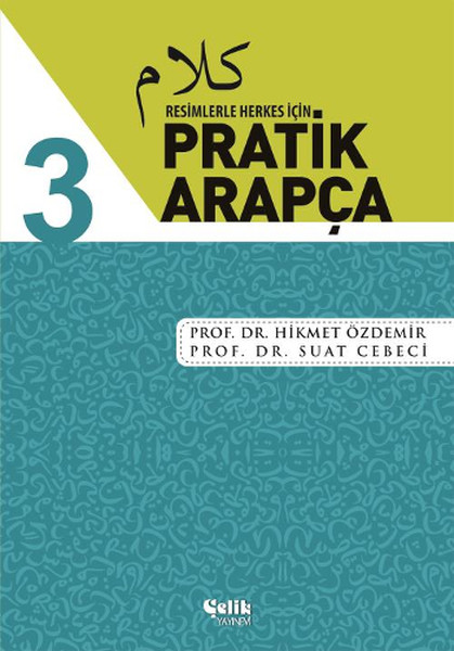 Resimlerle Herkes İçin Pratik Arapça - 3