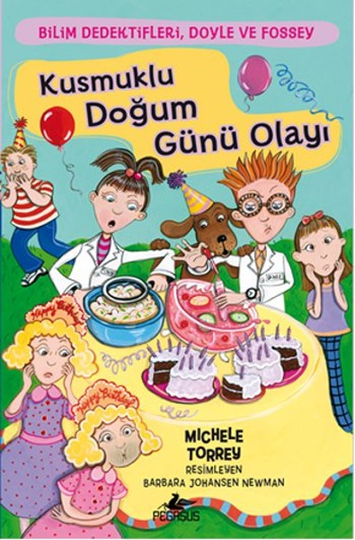 Bilim Dedektifleri Doyle ve Fossey 4 - Kusmuklu Doğum Günü Olayı