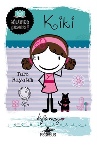 Kiki - Tarz Hayatım