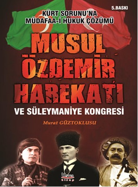 Musul Özdemir Harekatı ve Süleymaniye Kongresi