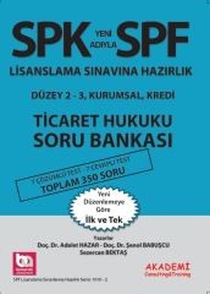 SPF Lisaslama Sınavlarına Hazırlık Düzey 2-3 Ticaret Hukuku Soru Bankası