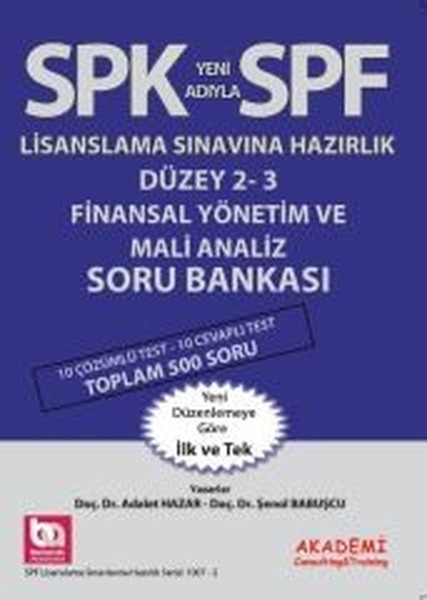 SPF Lisaslama Sınavlarına Hazırlık Düzey 2-3 Finansal Yönetim ve Mali Analiz Soru Bankası