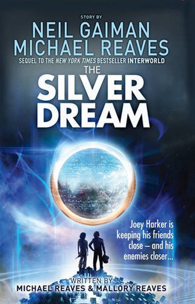 The Silver Dream (Interworld Book 2)