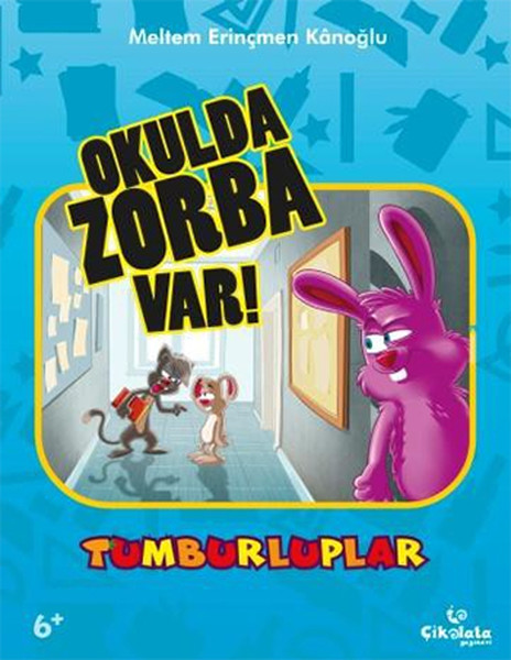 Tumburluplar - Okulda Zorba Var!