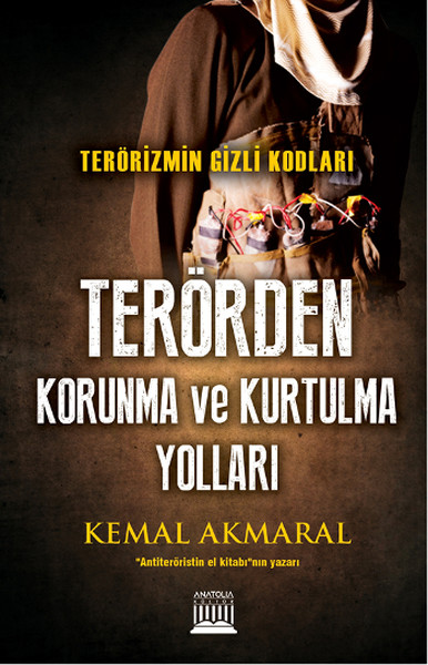 Terörden Korunma ve Kurtulma Yolları