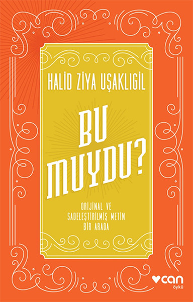 Bu Muydu? Orijinal ve Sadeleştirilmiş Metin Bir Arada