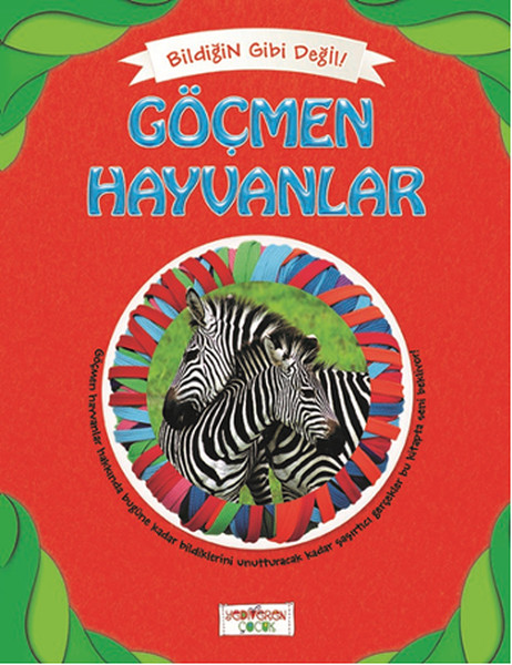 Bildiğin Gibi Değil - Göçmen Hayvanlar