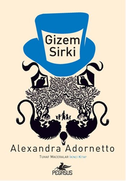 Gizem Sirki - Tuhaf Maceralar - İkinci Kitap