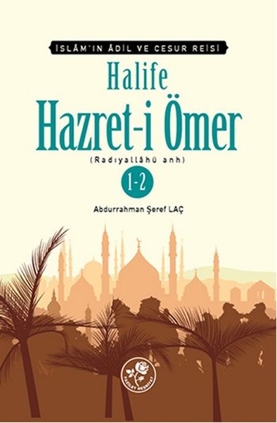 Halife Hazret-i Ömer - İki Kitap Birarada