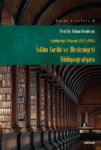 İslam Tarihi Kültür ve Medeniyeti Bibliyografisi