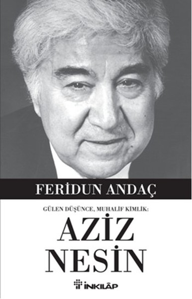 Gülen Düşüce Muhalif Kimlik Aziz Nesin