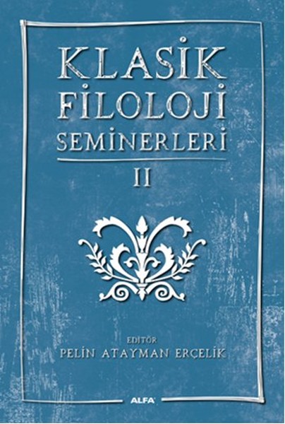 Klasik Filoloji Seminerleri 2