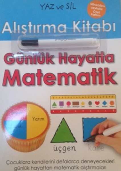 Yaz ve Sil Alıştırma Kitabı - Günlük Hayatta Matematik