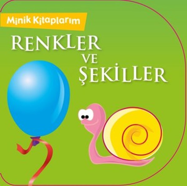 Minik Kitaplarım Renkler ve Şekiller