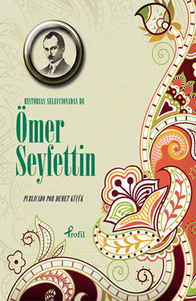 İspanyolca Seçme Hikayeler Ömer Seyfettin