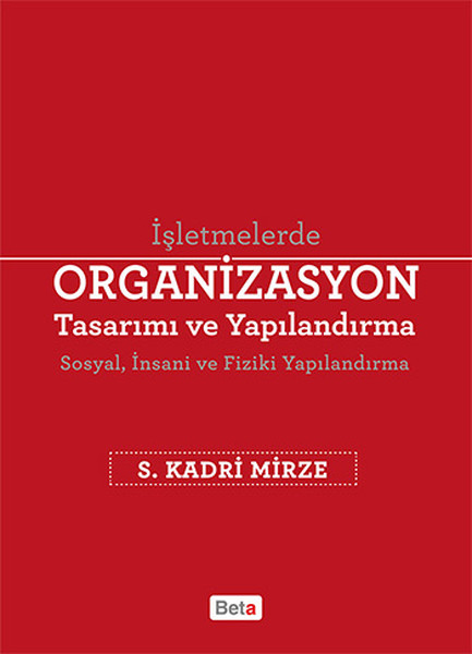 İşletmelerde Organizasyon Tasarımı ve Yapılandırma