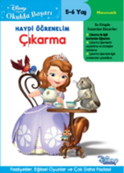 Disney Okulda Başarı Serisi - Haydi Öğrenelim Çıkarma 5-6 Yaş