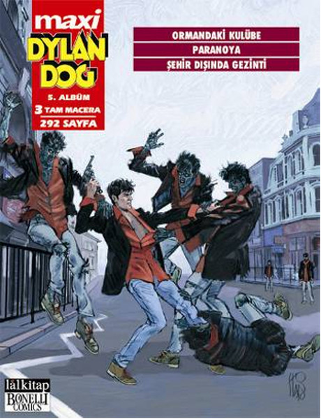 Dylan Dog Maxi 5. Albüm - Ormandaki Kulübe