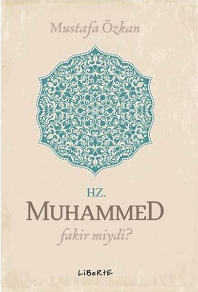 Hz. Muhammed Fakir Miydi?