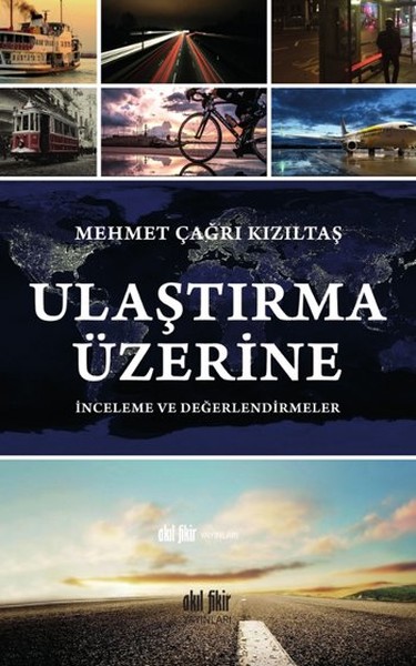 Ulaştırma Üzerine İnceleme ve Değer