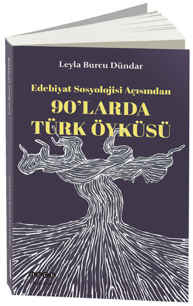 Edebiyat Sosyolojisi Açısından 90'larda Türk Öyküsü