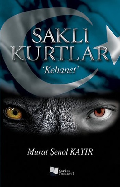 Saklı Kurtlar Kehanet