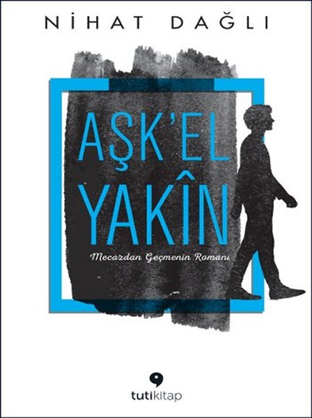 Aşk'el Yakin