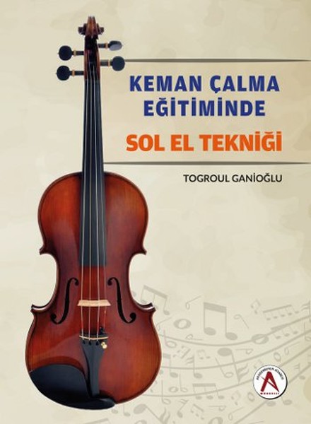 Keman Çalma Eğitiminde Sol El Tekniği