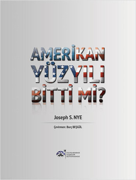 Amerikan Yüzyılı Bitti mi?