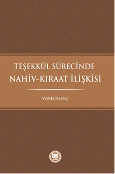 Teşekkül Sürecinde Nahiv-Kıraat İlişkisi