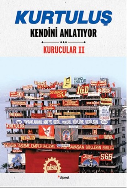 Kurtuluş Kendini Anlatıyor - Kurucular 2