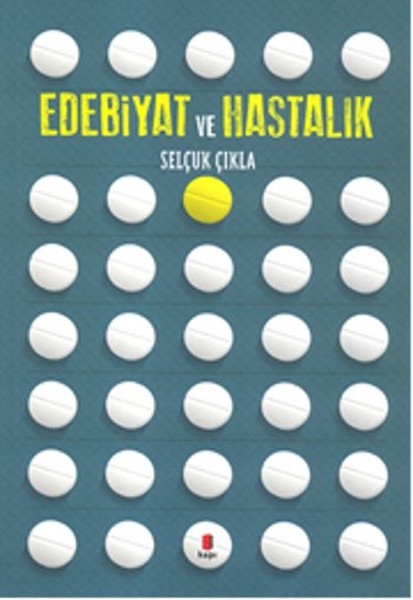 Edebiyat ve Hastalık