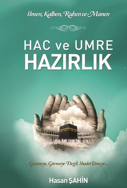 Hac ve Umre Hazırlık