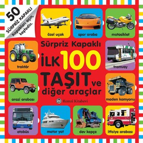 İlk 100 Taşıt ve Diğer Araçlar - Sürpriz Kapaklı