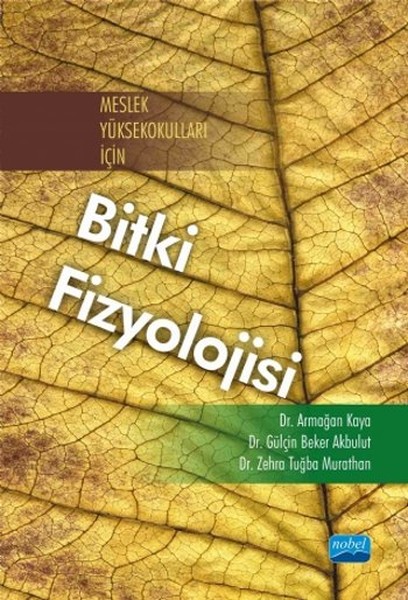 Meslek Yüksekokulları İçin Bitki Fizyolojisi