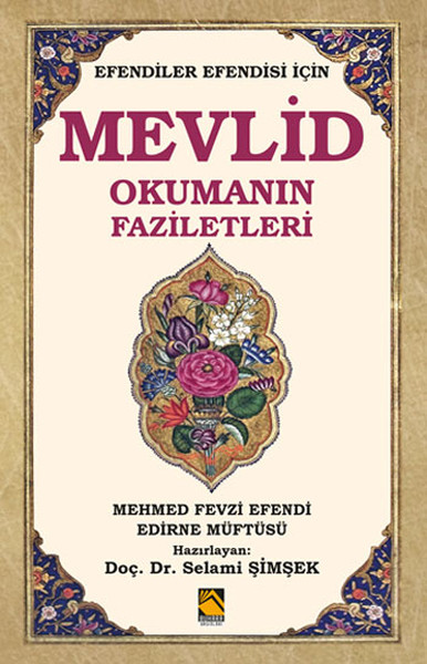 Efendiler Efendisi İçin Mevlid Okumanın Faziletleri