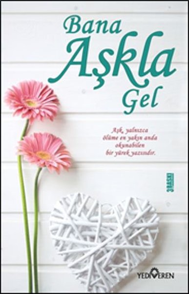 Bana Aşkla Gel